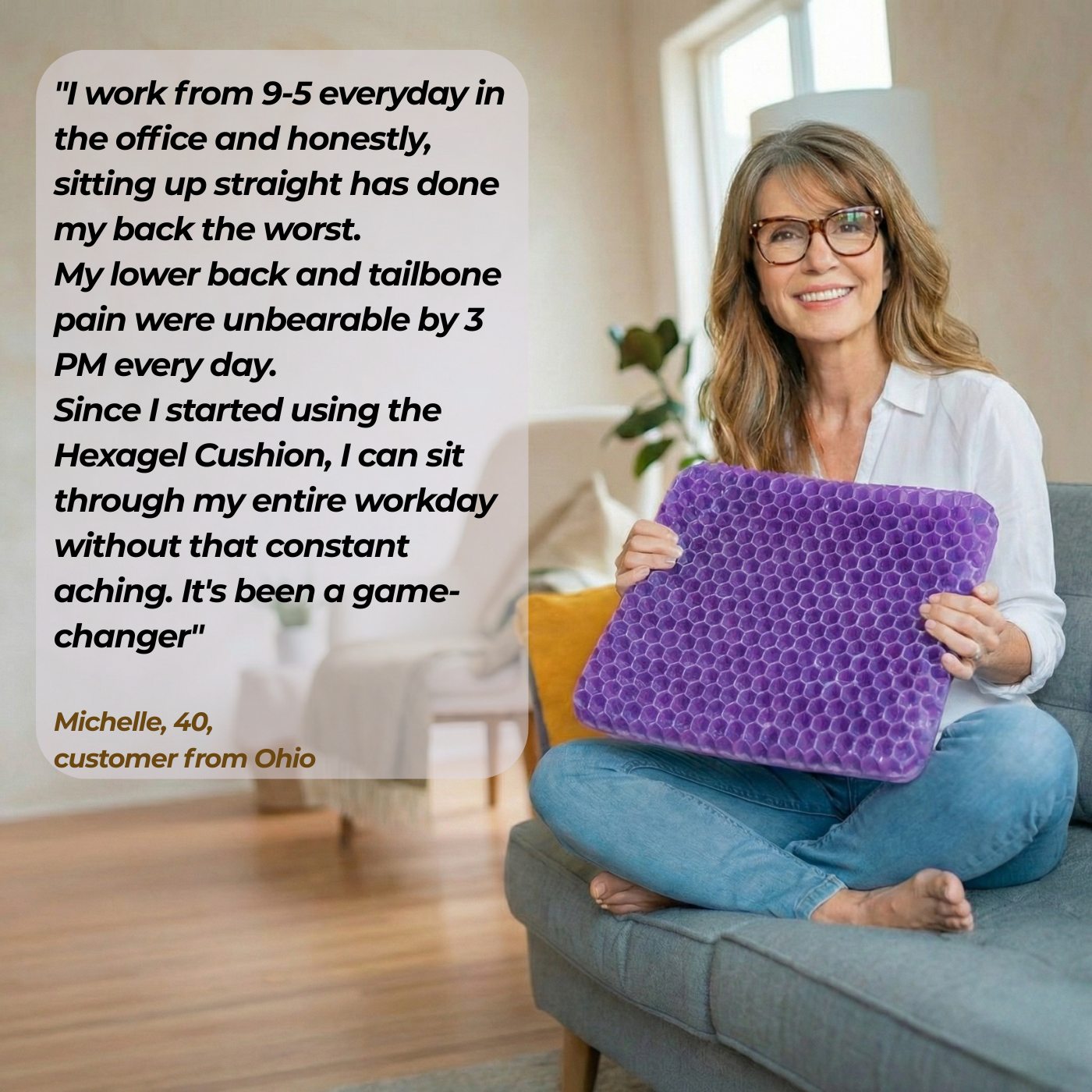 Sit pain free with Hexagel® Cushion